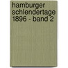 Hamburger Schlendertage 1896 - Band 2 door August Trinius