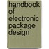 Handbook Of Electronic Package Design