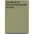 Handbook Of Neuroendovascular Surgery