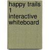Happy Trails 1 Interactive Whiteboard door Richard Heath