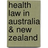 Health Law in Australia & New Zealand door Peter McFarlane