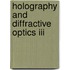 Holography And Diffractive Optics Iii