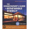 Homeowner's Guide To Renewable Energy door Dan Chiras