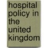 Hospital Policy In The United Kingdom