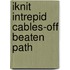 Iknit Intrepid Cables-Off Beaten Path