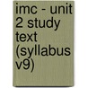 Imc - Unit 2 Study Text (Syllabus V9) door Bpp Learning Media