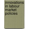 Innovations In Labour Market Policies door Publishing Oecd Publishing