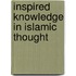 Inspired Knowledge In Islamic Thought