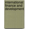 International Finance and Development door Jose Antonio Ocampo