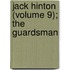 Jack Hinton (Volume 9); The Guardsman