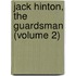 Jack Hinton, The Guardsman (Volume 2)