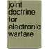 Joint Doctrine For Electronic Warfare