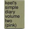 Keel's Simple Diary Volume Two (Pink) door Philipp Keel