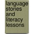 Language Stories and Literacy Lessons
