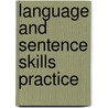 Language and Sentence Skills Practice by Warriner E