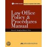 Law Office Policy & Procedures Manual door Howard I. Hatoff