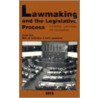 Lawmaking And The Legislative Process door National Conference Of State Legislatures