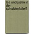 Lea Und Justin In Der Schuldenfalle!?