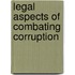 Legal Aspects Of Combating Corruption