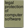 Legal Protection of Computer Software door David Bainbridge