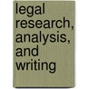 Legal Research, Analysis, and Writing door William H. Putman