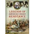 Legends Of American Indian Resistance