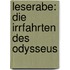 Leserabe: Die Irrfahrten Des Odysseus