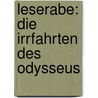 Leserabe: Die Irrfahrten Des Odysseus door Manfred Mai