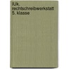 LÜK. Rechtschreibwerkstatt 5. Klasse door Onbekend