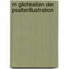 M Glichkeiten Der Psalterillustration by Florian Hürlimann