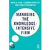 Managing The Knowledge Intensive Firm