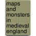 Maps and Monsters in Medieval England