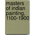Masters Of Indian Painting, 1100-1900