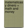 Matematicas y Dinero = Math and Money door Susan Ring