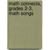 Math Connects, Grades 2-3, Math Songs door McGraw-Hill