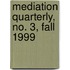 Mediation Quarterly, No. 3, Fall 1999