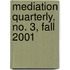 Mediation Quarterly, No. 3, Fall 2001