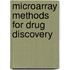 Microarray Methods For Drug Discovery