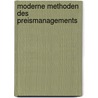 Moderne Methoden Des Preismanagements door Tolga G. Neysel