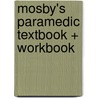 Mosby's Paramedic Textbook + Workbook door St. Charles