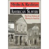 Myths & Realities of American Slavery door John C. Perry