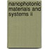 Nanophotonic Materials And Systems Ii