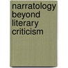 Narratology Beyond Literary Criticism door Wilhelm Schernus