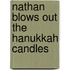 Nathan Blows Out The Hanukkah Candles