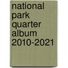 National Park Quarter Album 2010-2021 door Whitman Publishing Co