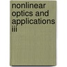 Nonlinear Optics And Applications Iii by Mario Bertolotti