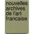 Nouvelles Archives de L'Art Francaise