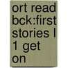 Ort Read Bck:first Stories L 1 Get On door Roderick Hunt