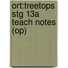 Ort:Treetops Stg 13A Teach Notes (Op) by Paul Shipton