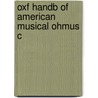 Oxf Handb Of American Musical Ohmus C door Raymond Knapp